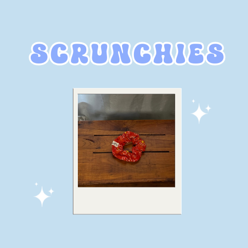 Scrunchies